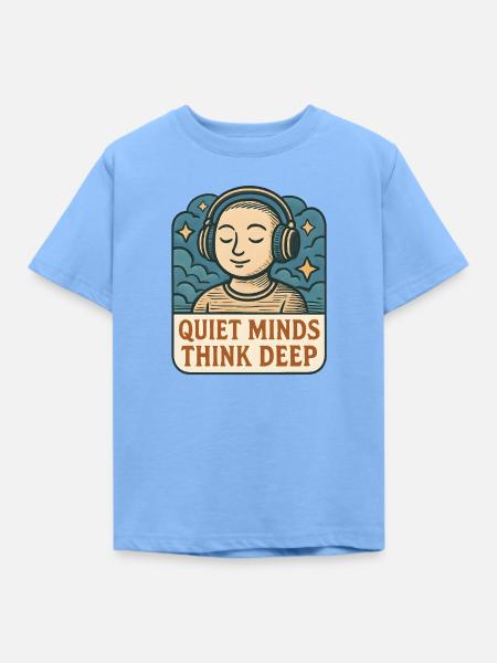 Leise Gedanken Tief Denken - Kinder T-Shirt - Himmelblau