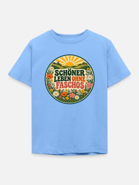Schöner leben ohne Faschos - Kinder T-Shirt - Himmelblau