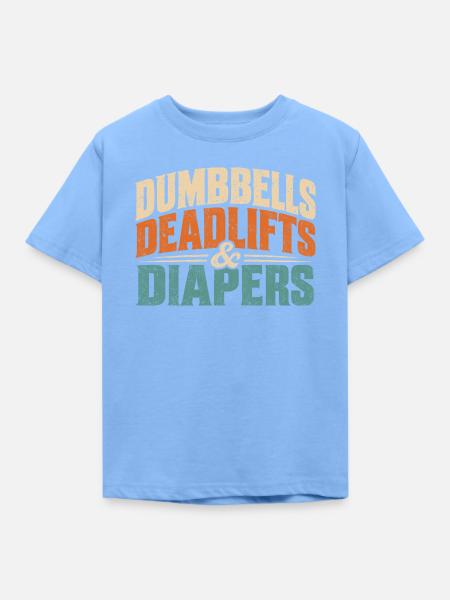 Dumbbells Diapers Laugh Tee - Kinder T-Shirt - Himmelblau