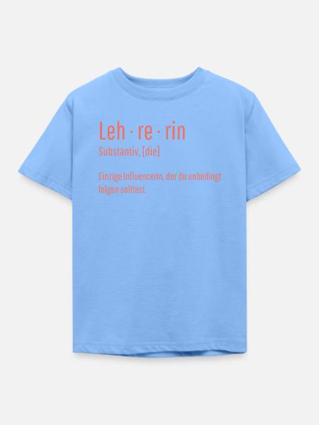 Lehrerin Substantiv Influencerin Lustig Geschenk - Kinder T-Shirt - Himmelblau