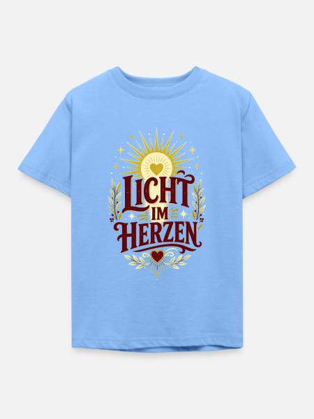 Licht im Herzen – Positiver Spruch - Kinder T-Shirt - Himmelblau