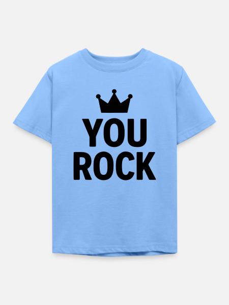 Du rockst motivierendes Zitat - Kinder T-Shirt - Himmelblau