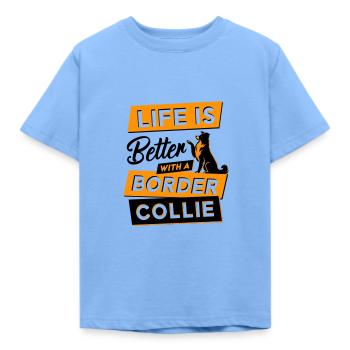La vie est plus belle avec un Border Collie - T-shirt Enfant - bleu ciel - Devant - AI Model Kid Male (0cm)