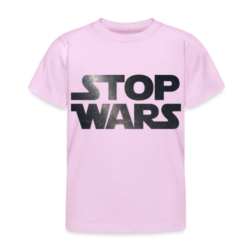 STOP WARS - Kids' T-Shirt