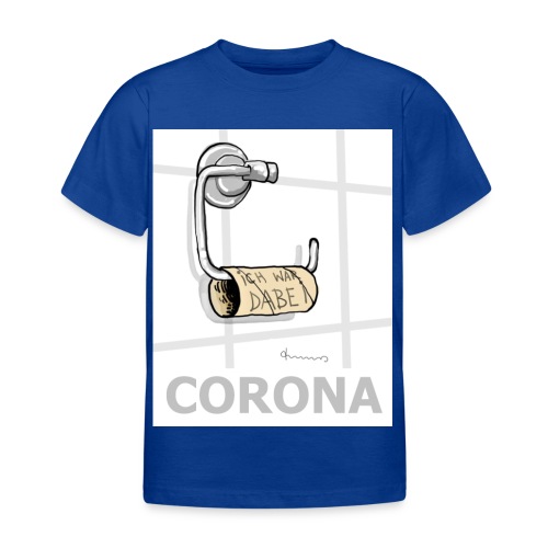 Corona-Klopapier-Notstand 2020 - Kinder T-Shirt