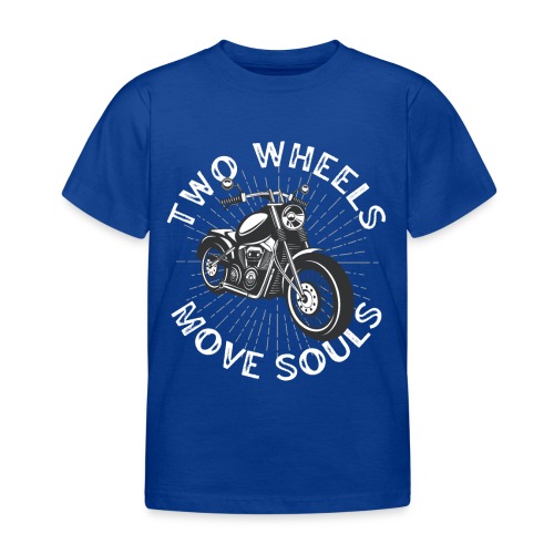 Two Wheels Move Souls sanoo baikkeri - Lasten t-paita