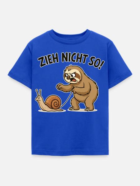 Zieh Nicht So faultier - Kinder T-Shirt - Royalblau
