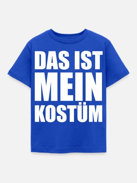 Das ist mein Kostüm - Kinder T-Shirt - Royalblau