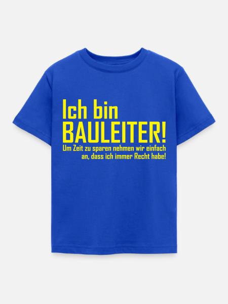 ich bin bauleiter - Kinder T-Shirt - Royalblau