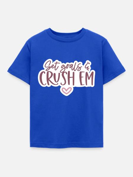 Set goals and crush em - Kinder T-Shirt - Royalblau