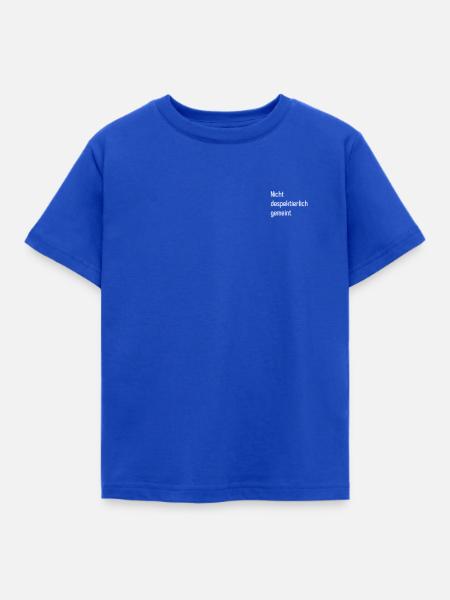 Nicht despektierlich gemeint - Kinder T-Shirt - Royalblau
