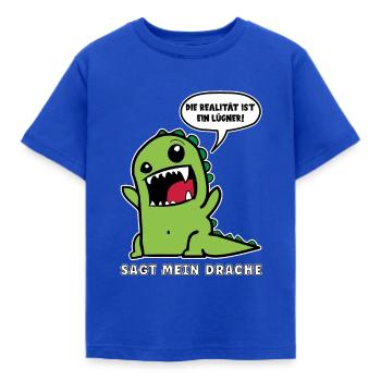 DIE REALITÄT IST EIN LÜGNER SAGT MEIN DRACHE - Kinder T-Shirt - Royalblau - Vorne - AI Model Kid Female (0cm)