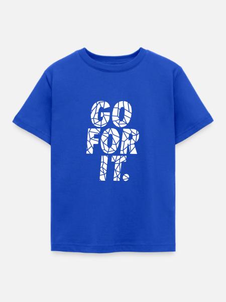 GO FOR IT. - Kinder T-Shirt - Royalblau
