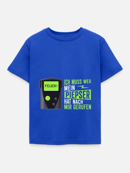 Feuerwehr - Mein Piepser hat nach mir gerufen - Kinder T-Shirt - Royalblau