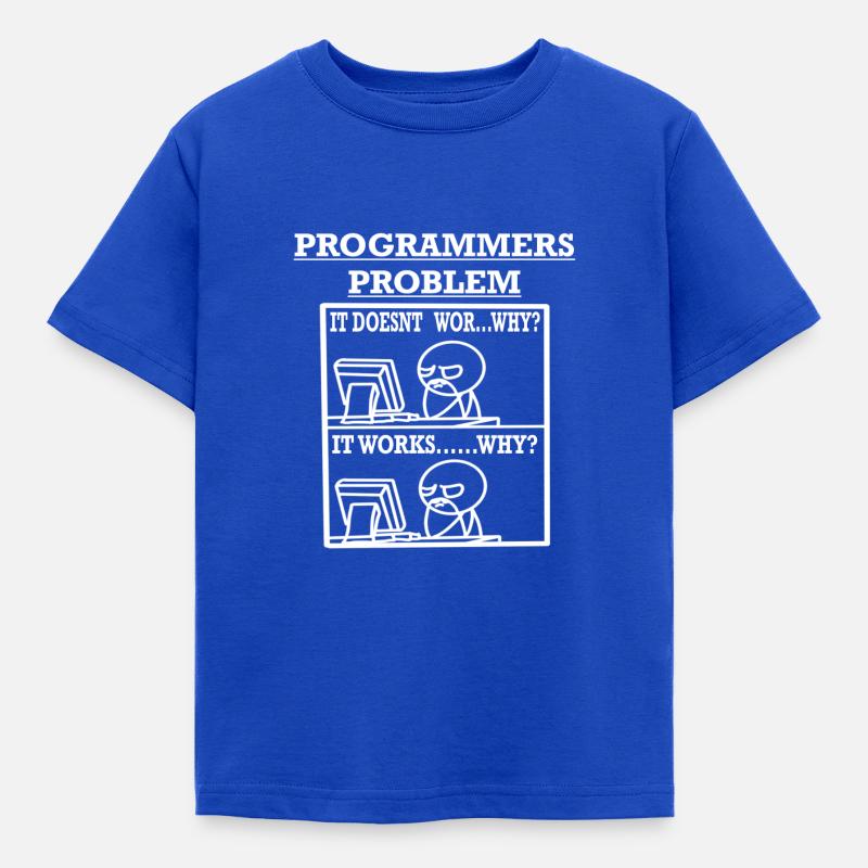 Programmers Problem Shirt for programmers - Kinder T-Shirt - Royalblau