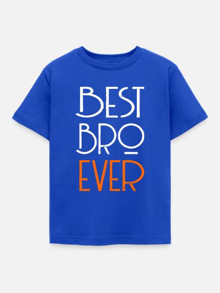 Best Bro Ever - weiss - Kinder T-Shirt - Royalblau