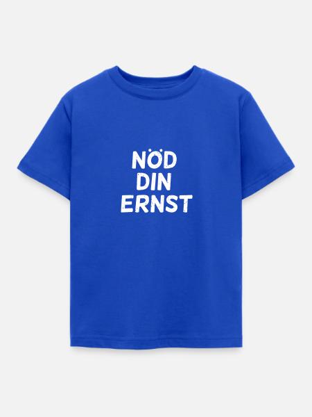 Nöd din Ernst - Kinder T-Shirt - Royalblau