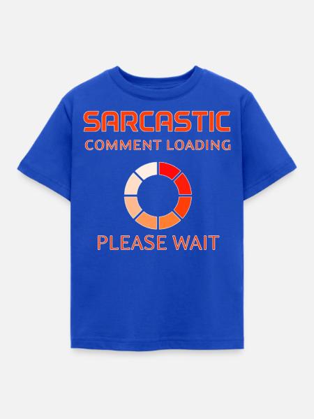 Sarkastischer Kommentar Wird geladen - Kinder T-Shirt - Royalblau