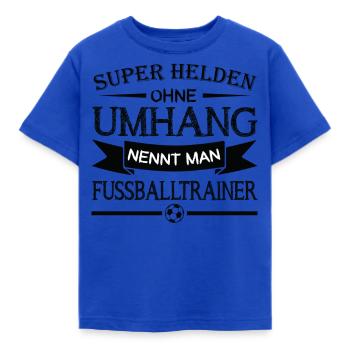Fußballtrainer SHIRT - Trainer Superheld Geschenk - Kinder T-Shirt - Royalblau - Vorne - AI Model Kid Female (0cm)