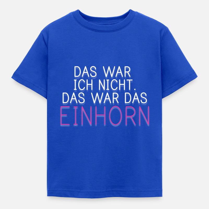 Das war ich nicht. Das war das Einhorn. - Kinder T-Shirt - Royalblau