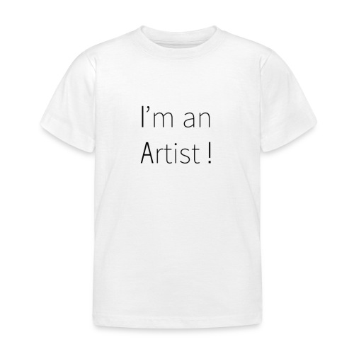 I'm an artist - T-shirt Enfant
