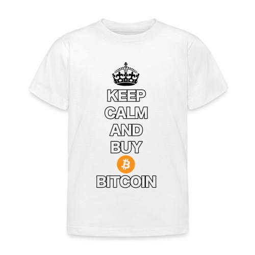 Bitcoin Keep Calm T-Shirt - Kinder T-Shirt