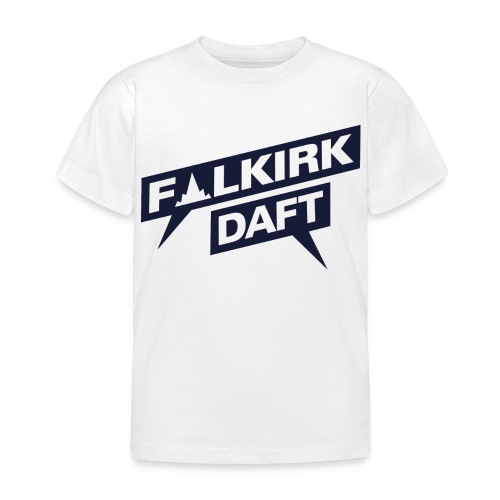 Falkirk Daft - Kids' T-Shirt