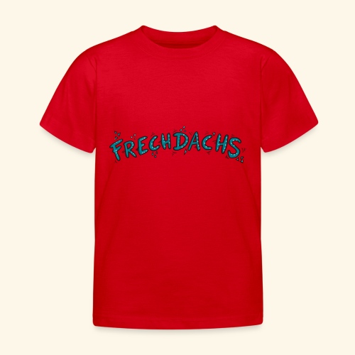 Frechdachs - Kinder T-Shirt