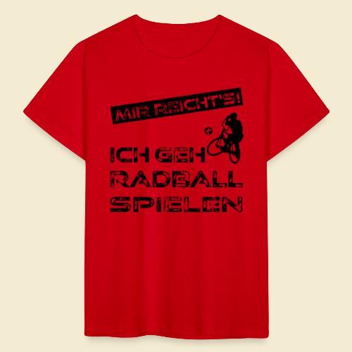 Radball | Mir reicht's! - Kinder T-Shirt