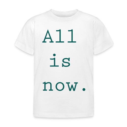 all is now - T-shirt barn