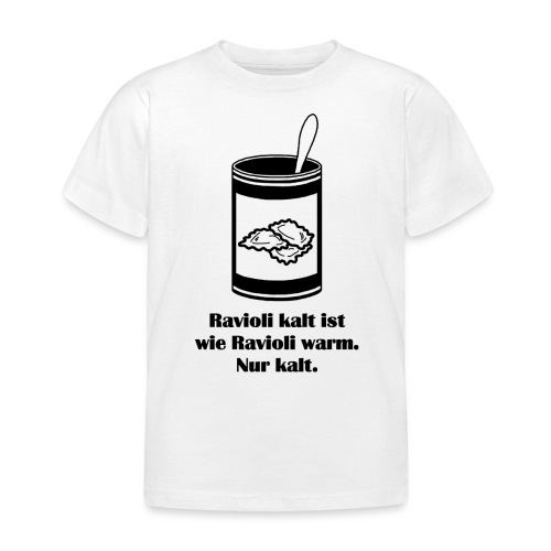 Kalte Ravioli - Schwarz - Kinder T-Shirt