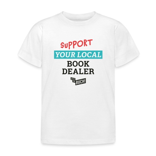 Support your bookdealer (schwarz) - Kinder T-Shirt