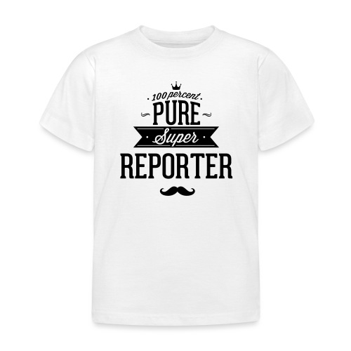 100 Prozent super Reporter - Kinder T-Shirt