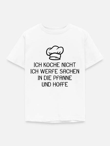 Koch Kochen Spruch lustig - Kinder T-Shirt - Weiß