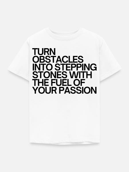Turn Obstacles Into Stepping Stones - Kinder T-Shirt - Weiß