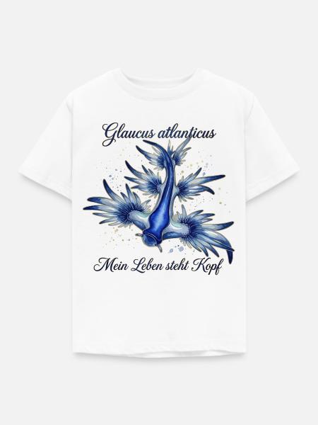 Glaucus Atlanticus - Mein Leben steht Kopf - Kinder T-Shirt - Weiß