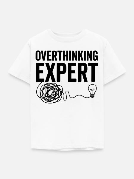 Overthinking Expert Spruch - Kinder T-Shirt - Weiß