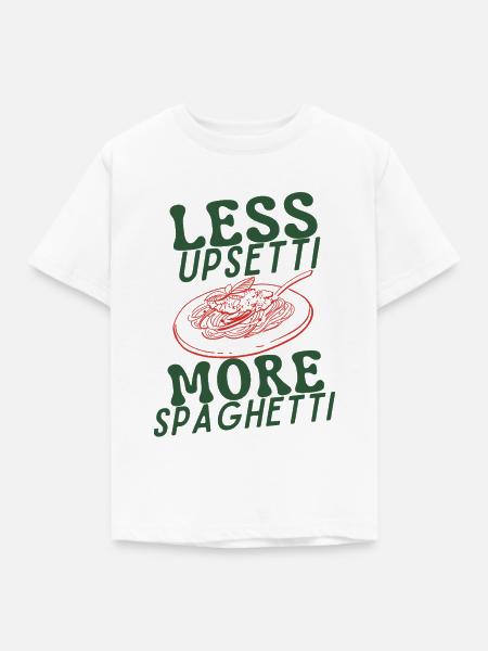 Less Upsetti More Spaghetti - Kinder T-Shirt - Weiß