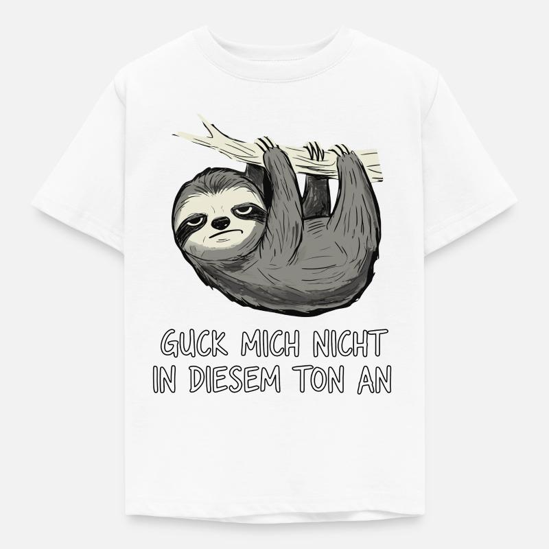 Faultier Spruch Lustig Sarkasmus - Kinder T-Shirt - Weiß
