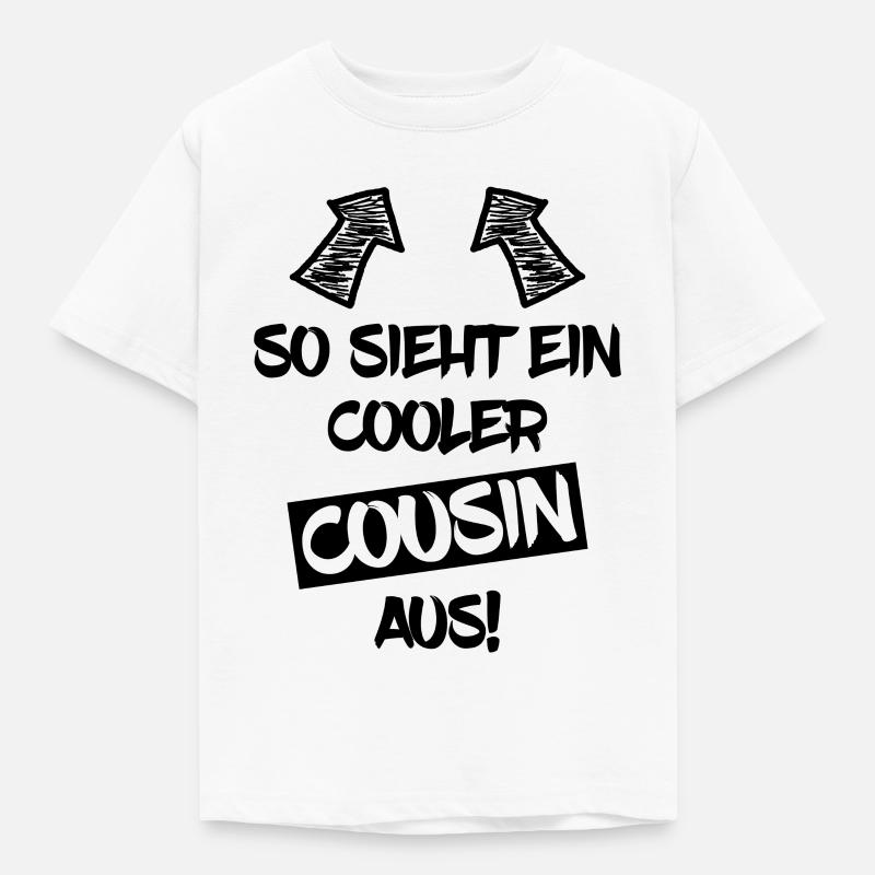 So sieht ein cooler Cousin aus! - Kinder T-Shirt - Weiß