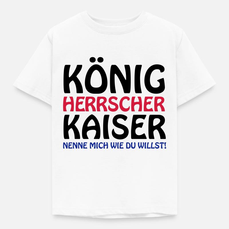 koenig_kaiser3 - Kinder T-Shirt - Weiß