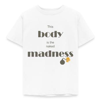 Der nackte Wahnsinn - Kinder T-Shirt - Weiß - Vorne - AI Model Kid Male (0cm)