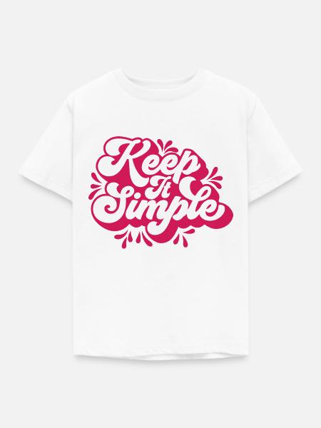 Halte es einfach - Kinder T-Shirt - Weiß