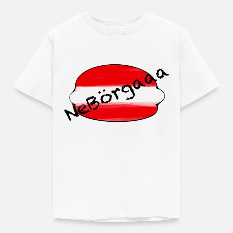 Nebörgaaaa - Kinder T-Shirt - Weiß