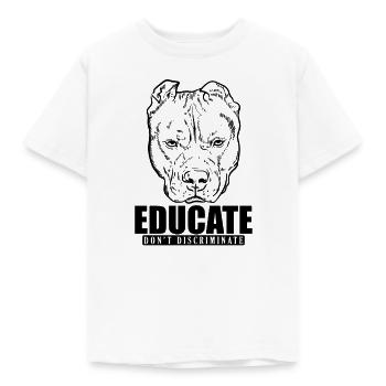 Educate Don't Discriminate Pit Butt Terrier - Kids' T-Shirt - white - Front - AI Model Kid Male (0cm)