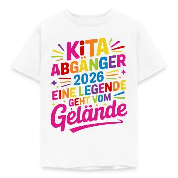 Kita Abgänger 2026 Eine Legende geht vom Gelände - Kinder T-Shirt - Weiß - Vorne - AI Model Kid Male (0cm)