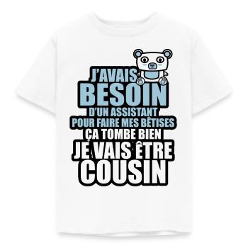 besoin d'un assistant pour mes bêtises cousin - T-shirt Enfant - blanc - Devant - AI Model Kid Male (0cm)