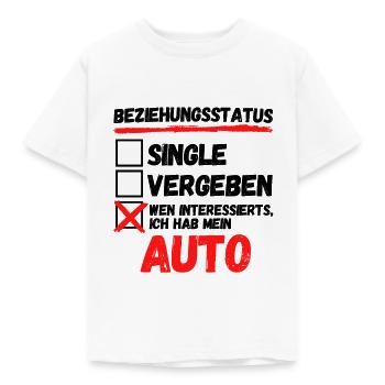 BEZIEHUNGSSTATUS - ICH HAB MEIN AUTO!! AUTO - Kinder T-Shirt - Weiß - Vorne - AI Model Kid Male (0cm)