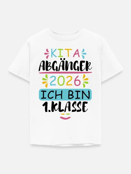 Kita Abgänger 2026 - Kinder T-Shirt - Weiß