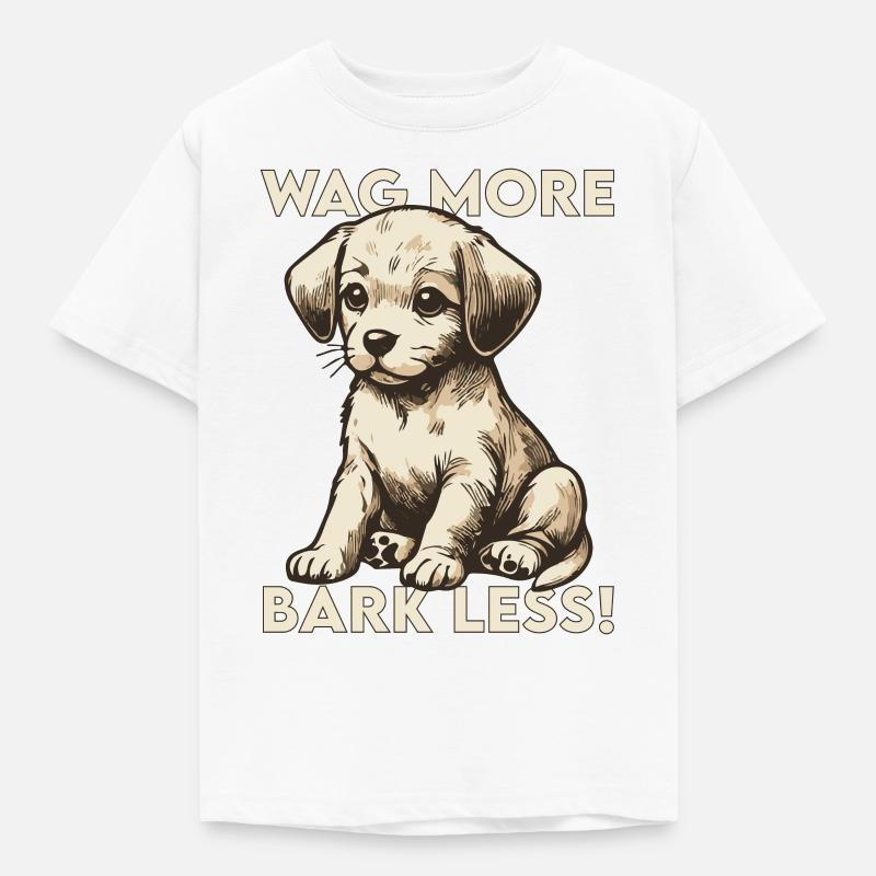 Wag more, bark less! - Kinder T-Shirt - Weiß